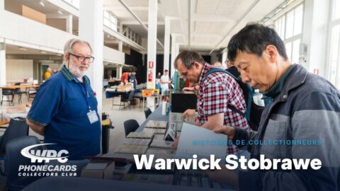 Warwick Stobrawe, entretien de la série Histoires de collectionneurs du Worldwide Phonecards Collectors Club